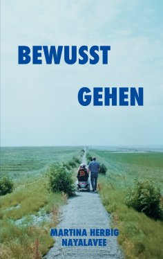 eBook: Bewusst gehen