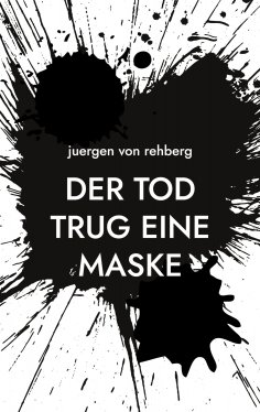 eBook: Der Tod trug eine Maske