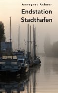 eBook: Endstation Stadthafen