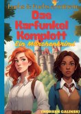 eBook: Luchs & Fuchs ermitteln: Das Karfunkel Komplott