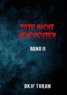 eBook: Tote Nacht Geschichten - Band 2