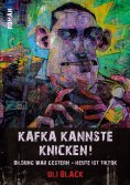 ebook: Kafka kannste knicken!