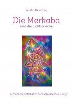 eBook: Die Merkaba und die Lichtsprache