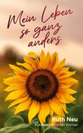 eBook: Mein Leben so ganz anders