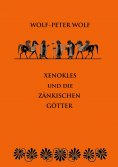 ebook: Xenokles und die zänkischen Götter