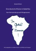 ebook: Eine deutsche Mission in Südafrika