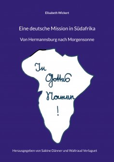 ebook: Eine deutsche Mission in Südafrika