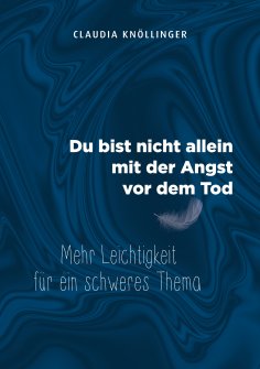 eBook: Du bist nicht allein mit der Angst vor dem Tod