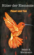 ebook: Hüter der Elemente - Feuer und Tod