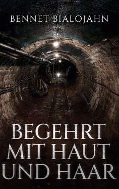 eBook: Begehrt mit Haut und Haar