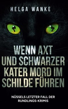 eBook: Wenn Axt und schwarzer Kater Mord im Schilde führen