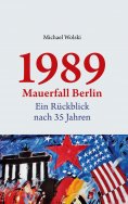 eBook: 1989 Mauerfall Berlin