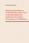 eBook: Katalog des Nachlasses Gerhard Huber (1896-1978)