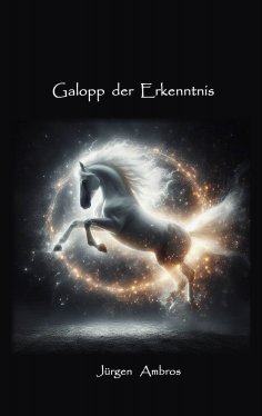 eBook: Galopp der Erkenntnis