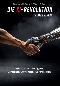 ebook: Die KI-Revolution in Ihren Händen