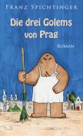 eBook: Die drei Golems von Prag