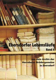 eBook: Ebersdorfer Lebensläufe Band 4