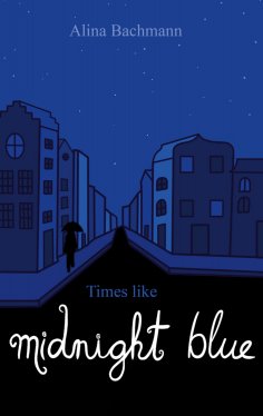 eBook: Times like Midnight Blue