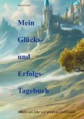 eBook: Mein Glücks- und Erfolgstagebuch