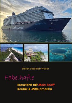 eBook: Fabelhafte Kreuzfahrt mit Mein Schiff