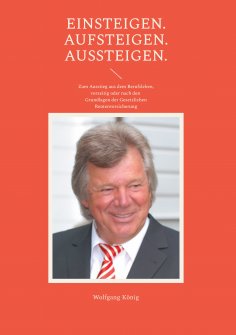 eBook: Einsteigen. Aufsteigen. Aussteigen.