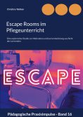 ebook: Escape Rooms im Pflegeunterricht