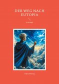 eBook: Der Weg nach Eutopia