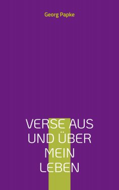 eBook: Verse aus und über mein Leben