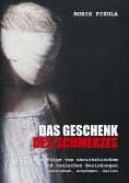 eBook: Das Geschenk des Schmerzes