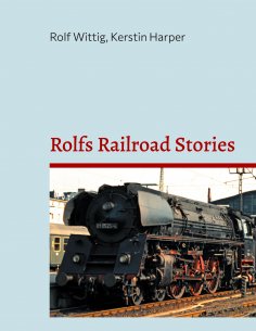 eBook: Rolfs Railroad Stories