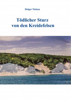 eBook: Tödlicher Sturz von den Kreidefelsen