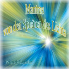 eBook: Mantras von den Sphären des Lichts