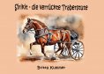 eBook: Sirikit - die verrückte Traberstute