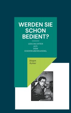 eBook: Werden Sie schon bedient?