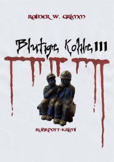 eBook: Blutige Kohle III