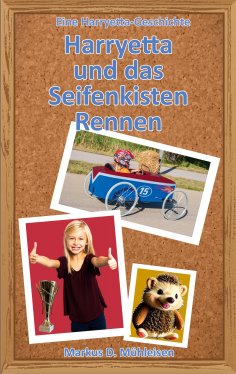 eBook: Harryetta und das Seifenkistenrennen