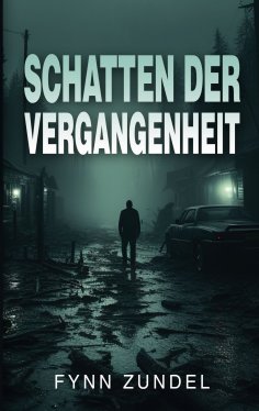 eBook: Schatten der Vergangenheit