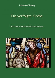 eBook: Die verfolgte Kirche