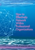 eBook: How to Effectively Network Within Professional Organizations