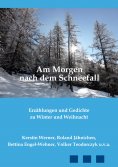 eBook: Am Morgen nach dem Schneefall