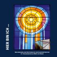 eBook: HIER BIN ICH ...