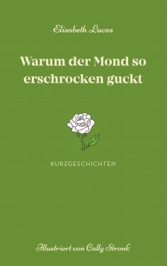 eBook: Warum der Mond so erschrocken guckt