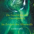 eBook: Die Geschichte der Unsterblichen