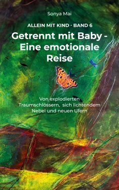 eBook: Getrennt mit Baby - Eine emotionale Reise