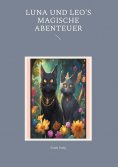 eBook: Luna und Leo's magische Abenteuer