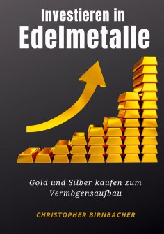 eBook: Investieren in Edelmetalle