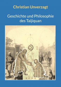 eBook: Geschichte und Philosophie des Taijiquan