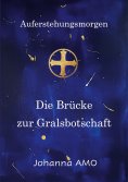 eBook: Die Brücke zur Gralsbotschaft