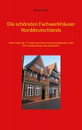 eBook: Die schönsten Fachwerkhäuser Norddeutschlands
