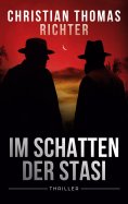 eBook: Im Schatten der Stasi